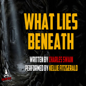 "What Lies Beneath" by Charles Swain (feat. Kellie Fitzgerald)