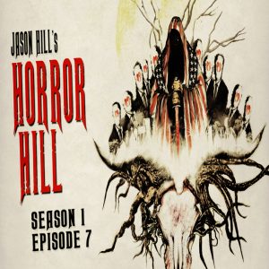 Horror Hill - Season 1, Episode 7