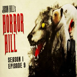 Horror Hill - Season 1, Episode 9