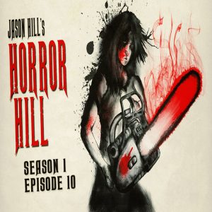 Horror Hill - Season 1, Episode 10