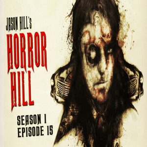 Horror Hill - Season 1, Episode 15