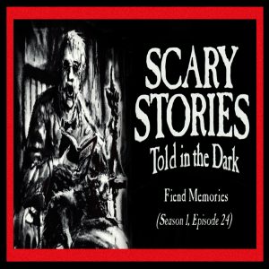Scary Stories Told in the Dark – Season 1, Episode 24 - "Fiend Memories"