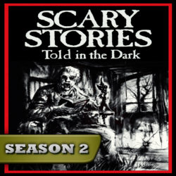 Scary Stories Told in the Dark - Season Pass - Season 2