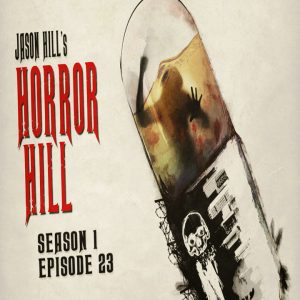 Horror Hill - Season 1, Episode 23