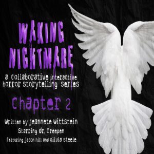 Waking Nightmare – Chapter 2