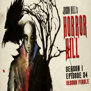 Horror Hill - Season 1, Episode 24