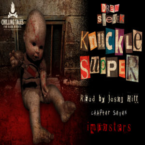 "Knuckle Supper" by Drew Stepek - Chapter 7: Impostors