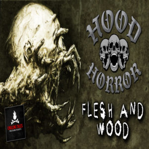 "Flesh and Wood" (feat. Wesley Baker and Dustyn Baker)