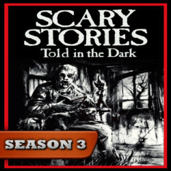 Scary Stories Told in the Dark - Season Pass - Season 3