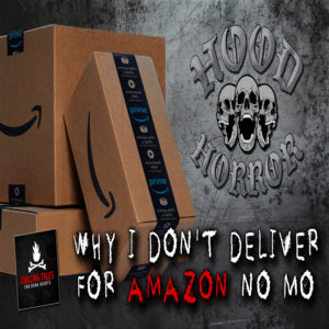 "Why I Don't Deliver For Amazon No Mo" (feat. Dustyn Baker)