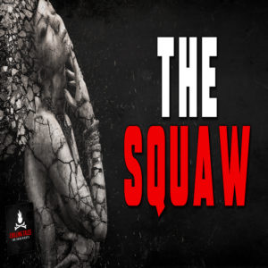 "The Squaw" by Bram Stoker (feat. Adam Koot-Bascomb)