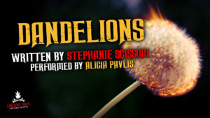 "Dandelions" by Stephanie Scissom - Performed by Alicia Pavlis