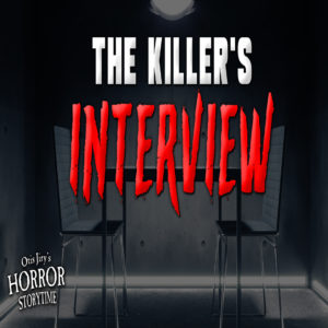 "The Killer's Interview" by D. Fulkerson (feat. Otis Jiry)