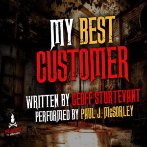 "My Best Customer" by Geoff Sturtevant (feat. Paul J. McSorley)