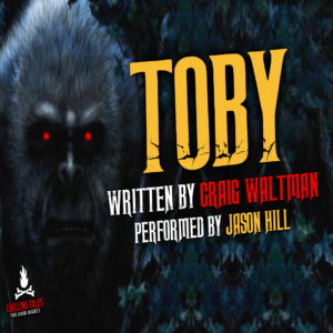 "Toby" by Craig Waltman (feat. Jason Hill)