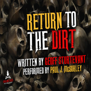 "Return to the Dirt" by Geoff Sturtevant (feat. Paul J. McSorley)