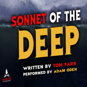 "Sonnet of the Deep" by Tom Farr (feat. Adam Odeh)