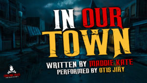 "In Our Town" by Maddie Kate - Performed by Otis Jiry