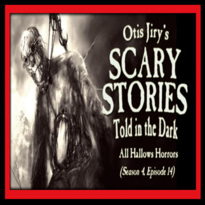 Scary Stories Told in the Dark – Season 4, Episode 14 - "All Hallows Horrors" (Extended Edition)