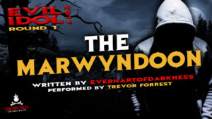 "The Marwyndoon" by EverhartofDarkness - Performed by Trevor Forrest (Evil Idol 2019 Contestant # 33)