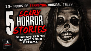 5 Scary Stories Guaranteed to Haunt Your Dreams - "My Neighbor Is Using Power Tools Past 10 PM" & Other Tales