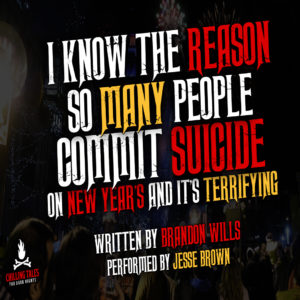 "The New Year's Suicides" by Brandon Wills (feat. Jesse Brown)