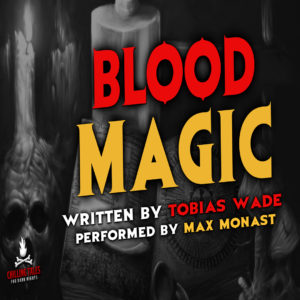 "Blood Magic" by Tobias Wade (feat. Max Monast)