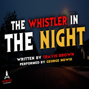 "The Whistler in the Night" by Travis Brown (feat. George Nowik)