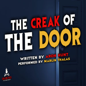"The Creak of the Door" by Aron Hunt (feat. Marlin Thalas)