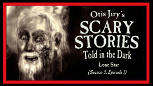 Lone Star – Scary Stories Told in the Dark