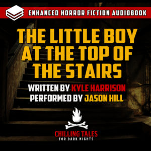 "The Little Boy at the Top of the Stairs" by Kyle Harrison (feat. Jason Hill)