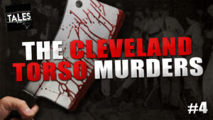 The Cleveland Torso Murders – Tales by Cole