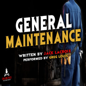"General Maintenance" by Jack LaCroix (feat. Greg Louis)