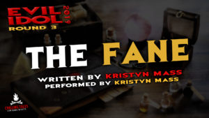 "The Fane" by Kristyn Mass - Performed by Kristyn Mass (Evil Idol 2019 Contestant # 13)