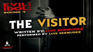 "The Visitor" by Luis Bermudez - Performed by Luis Bermudez (Evil Idol 2019 Contestant #7)