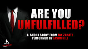 "Are You Unfulfilled?" - Performed by Jason Hill