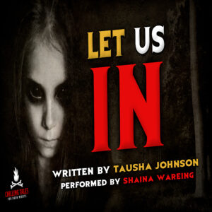 "Let Us In" by Tausha Johnson (feat. Shaina Wareing)