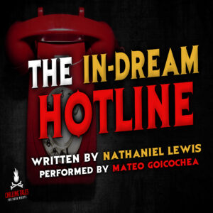 "The In-Dream Hotline" by Nathaniel Lewis (feat. Mateo Goichochea)