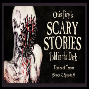 Scary Stories Told in the Dark – Season 7, Episode 5 - "Tomes of Terror" (Extended Edition)