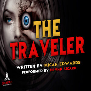 "The Traveler" by Micah Edwards (feat. Brynn Sicard)