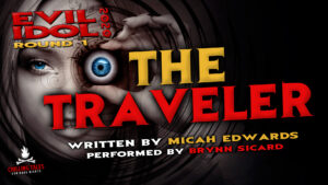 "The Traveler" by Micah Edwards - Performed by Brynn Sicard (Evil Idol 2020 Contestant #33)