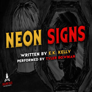 "Neon Signs" by E.K. Kelly (feat. Tyler Bowman)