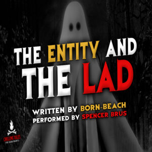 "The Entity and the Lad" by Born-Beach (feat. Spencer Brus)