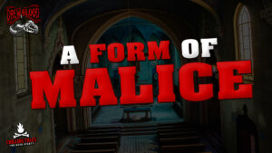 "A Form of Malice" - Performed by Drew Blood