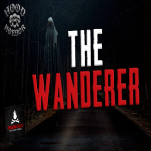 "The Wanderer" by an anonymous author (feat. Wesley Baker)