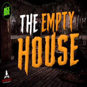 "The Empty House" by Algernon Blackwood (feat. Mick Dark)