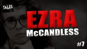 Ezra McCandless – Tales by Cole