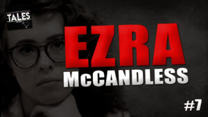 Ezra McCandless – Tales by Cole