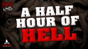 "A Half-Hour of Hell" - Performed by Drew Blood