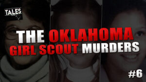 The Oklahoma Girl Scout Murders – Tales by Cole